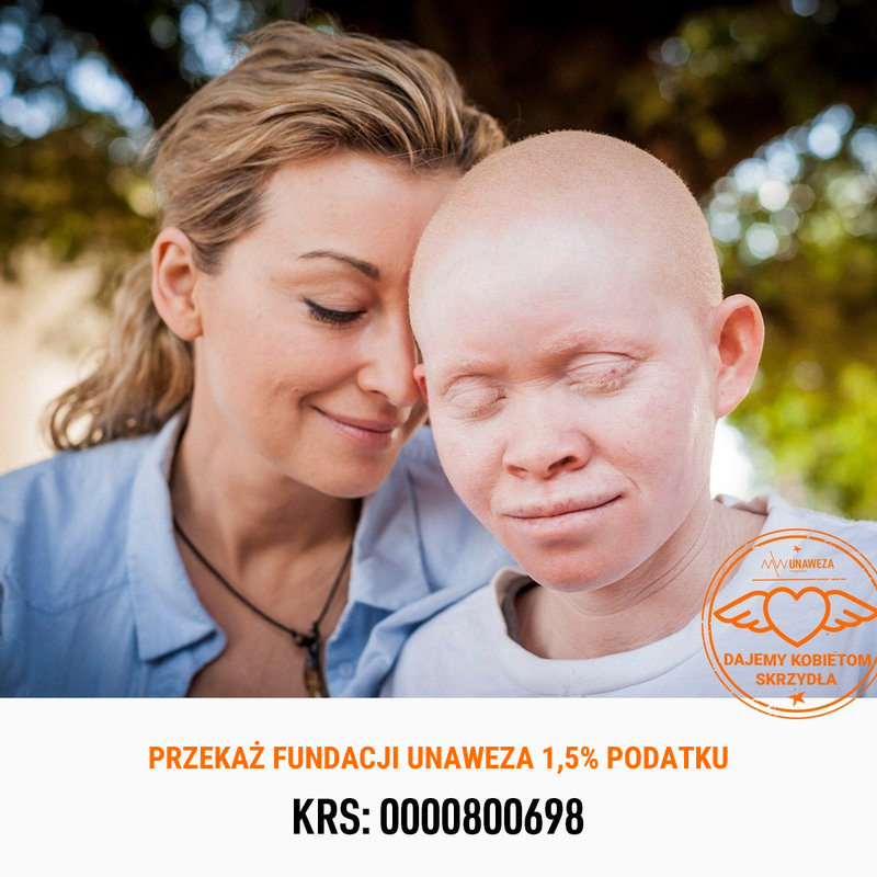 PRZEKAŻ FUNDACJI UNAWEZA SWÓJ 1,5% PODATKU